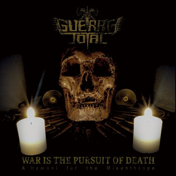 Guerra Total - War is the Pursuit of Death (CD)