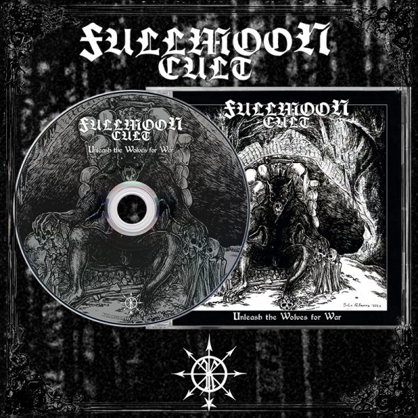 Fullmoon Cult - Unleash the Wolves of War