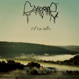 GANGRËNE – S’en Aller
