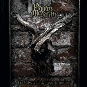 PAGAN MEGALITH – Fra Helvete Til De Hoyeste Tindene